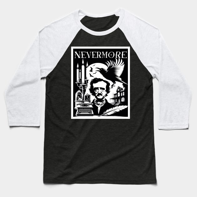 Nevermore - Edgar Allan Poe and the Raven - Goth Style Baseball T-Shirt by Skull Riffs & Zombie Threads